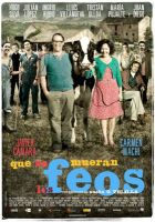 Que se Mueran Los Feos (2010)
